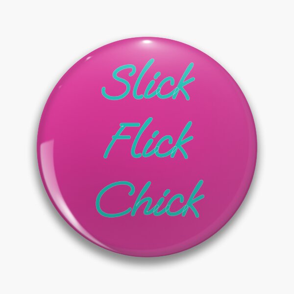Item preview, Slick Flick Chick designed and sold by HiddenWalnuts.