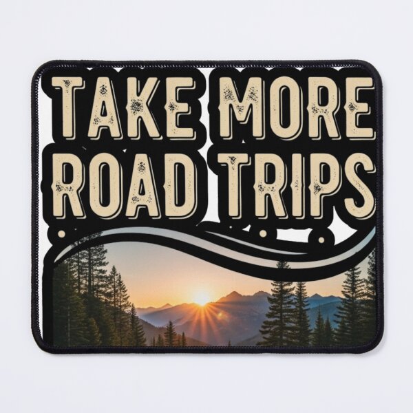 Item preview, Take More Road Trips designed and sold by FitEnvy.