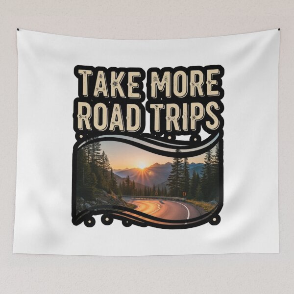 Item preview, Take More Road Trips designed and sold by FitEnvy.