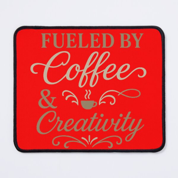 Item preview, Fueled by coffee and creativity designed and sold by Iail Ioa.