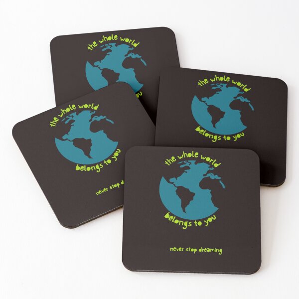 Item preview, "The Whole World Belongs To You – Never Stop Dreaming" motivational gifts designed and sold by Nikoverse.