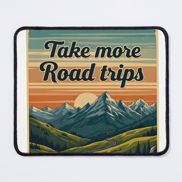 Item preview, Take More Road Trips designed and sold by FitEnvy.