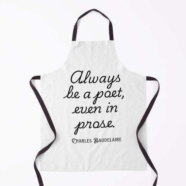 Item preview,  Copy Of Charles Pierre Baudelaire Always Be A Poet Even In Prose. designed and sold by alion-manne.