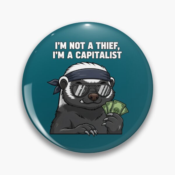 Item preview, “I’m Not a Thief, I’m a Capitalist” Money-Holding Badger – Gift for Entrepreneurs designed and sold by Luminari Creations.
