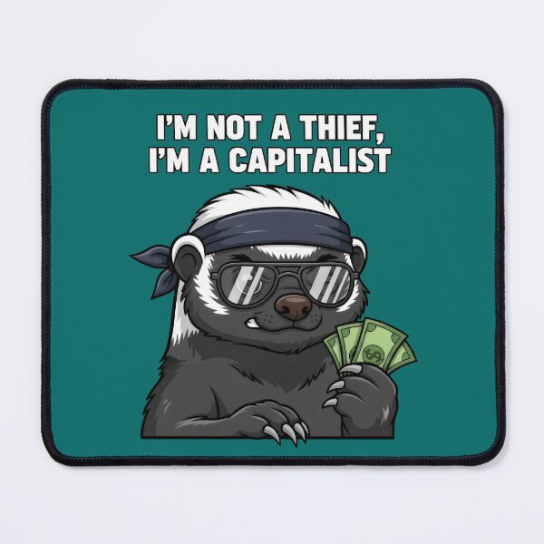 Item preview, “I’m Not a Thief, I’m a Capitalist” Money-Holding Badger – Gift for Entrepreneurs designed and sold by Luminari Creations.