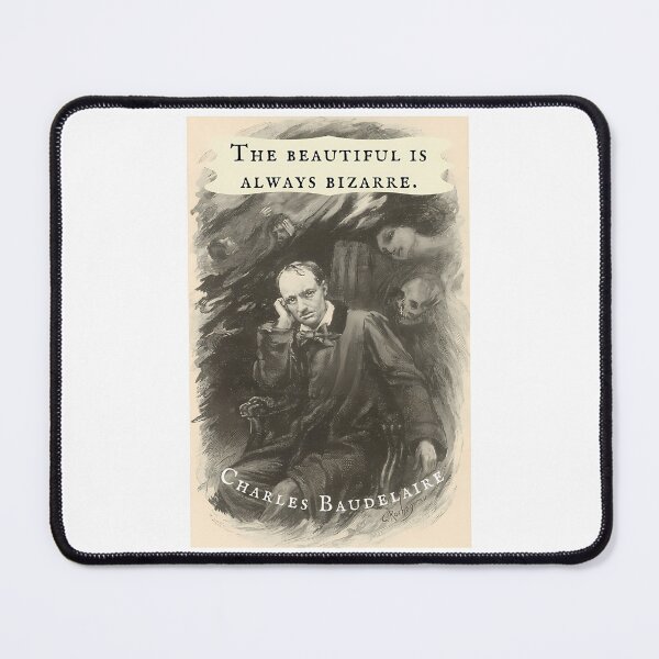 Item preview,  Charles Baudelaire Quote The Beautiful Is Always Bizarre. designed and sold by alion-manne.