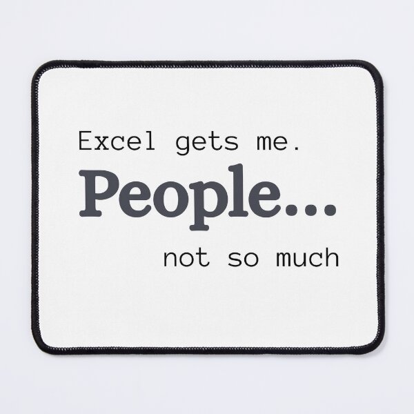 Item preview, Excel Understands Me – Funny Introvert Accountant Quote | Spreadsheet & Data Nerd Shirt designed and sold by BrewtifulMugs.