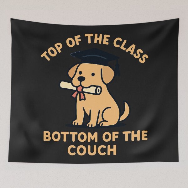 Item preview, Dog Graduation Funny Puppy Top of the Class designed and sold by SillyPawsStudio.