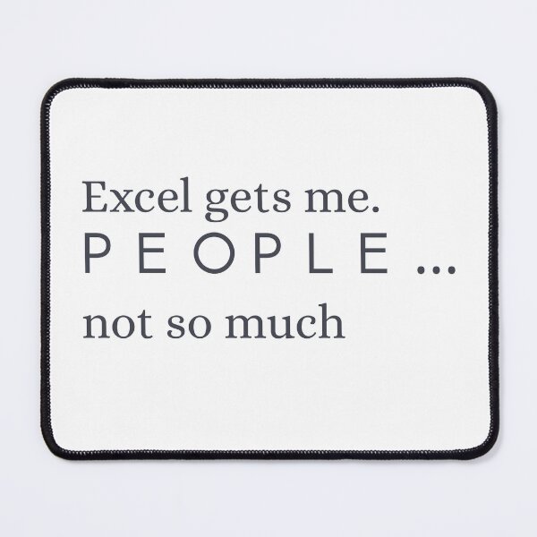 Item preview, Excel Understands Me – Funny Introvert Accountant Quote | Spreadsheet & Data Nerd Shirt designed and sold by BrewtifulMugs.