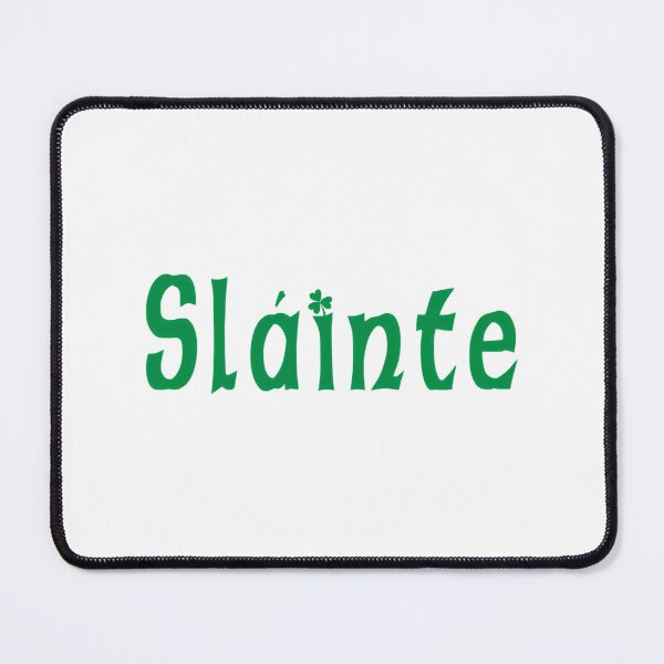 Item preview,  Slainte designed and sold by wilfre-dgill.