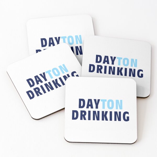 Item preview,  Dayton Day Drinking Inspired designed and sold by wilfre-dgill.
