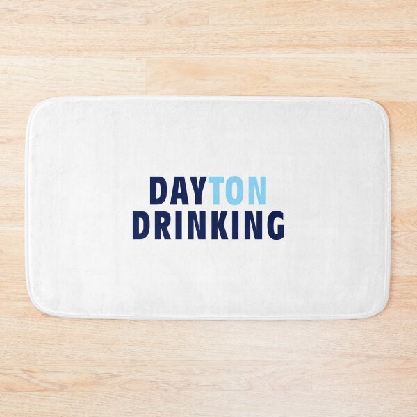 Item preview,  Dayton Day Drinking Inspired designed and sold by wilfre-dgill.