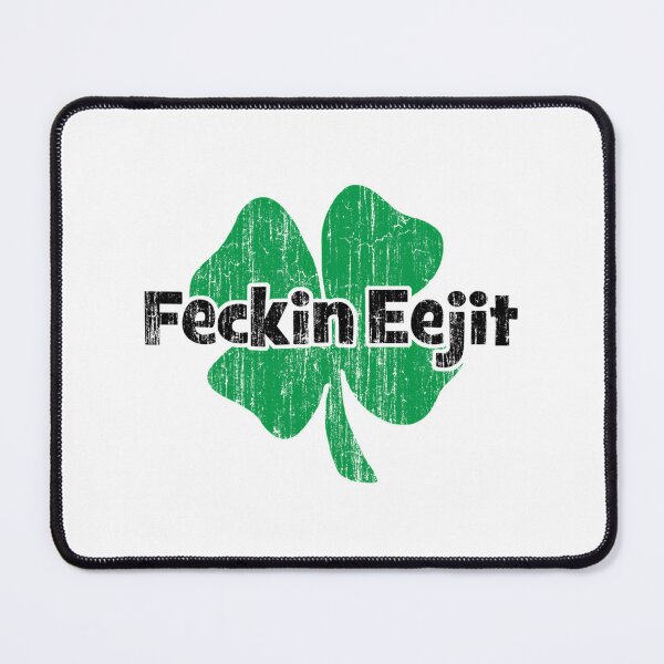 Item preview,  Feckin Eejit designed and sold by wilfre-dgill.
