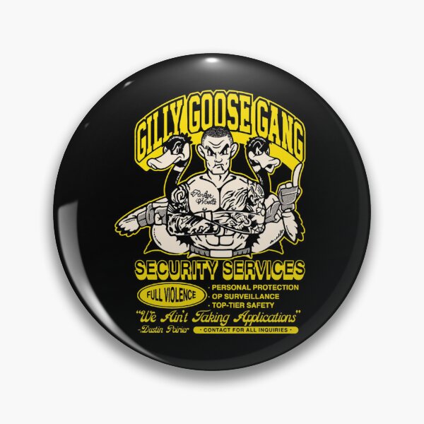 Item preview, Dustin Poirier Gilly Goose Gang Security Services We Ain't Taking Applications designed and sold by JeyVel.