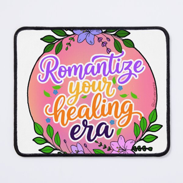 Item preview, Romanticize your healing era designed and sold by Juliverse4u.