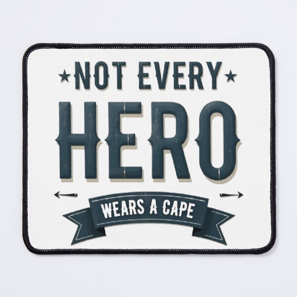 Item preview, Not Every Hero Wears a Cape – Vintage Typography Design designed and sold by Artaprintly.
