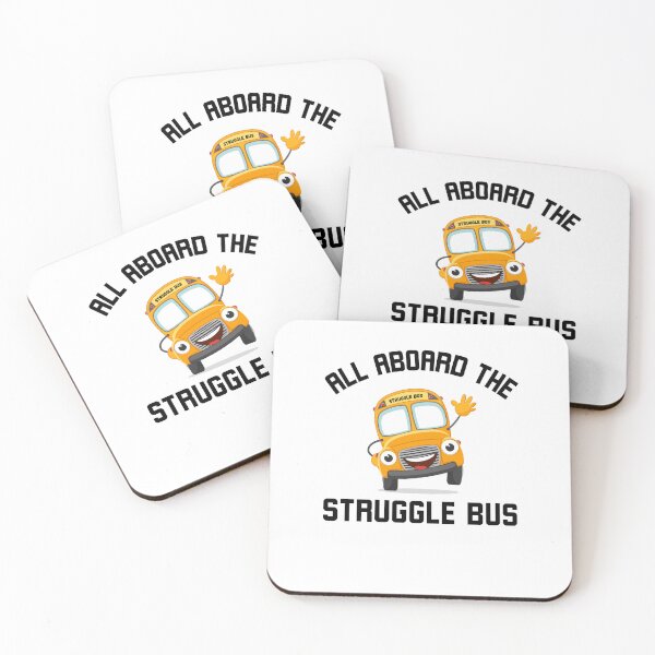 Item preview, All Aboard the Struggle Bus Funny Struggle Bus humor joke designed and sold by snowry.