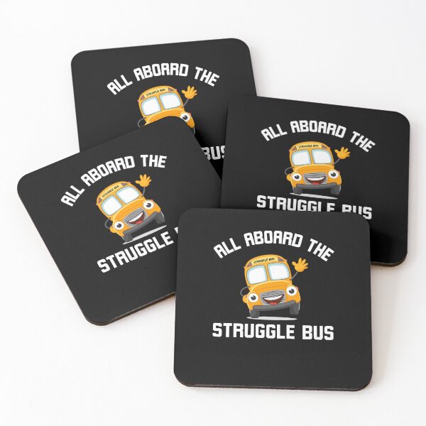 Item preview, All Aboard the Struggle Bus Funny Struggle Bus joke designed and sold by snowry.