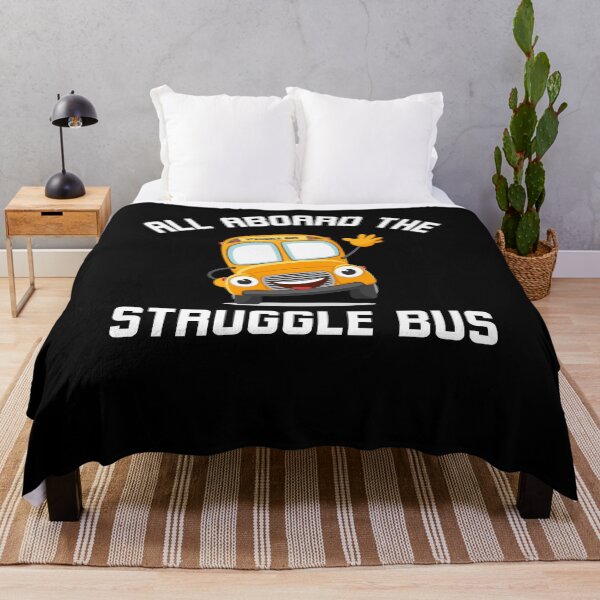 Item preview, All Aboard the Struggle Bus Funny Struggle Bus joke designed and sold by snowry.