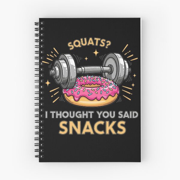 Item preview, Squats I Thought You Said Snacks designed and sold by Joyful-Park.