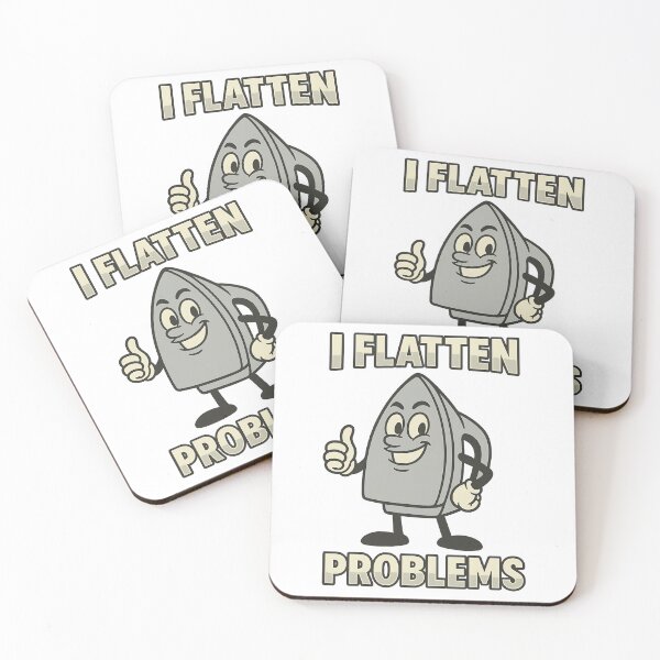 Item preview, I Flatten Problems Funny Iron Design designed and sold by TeeTimeTreasure.