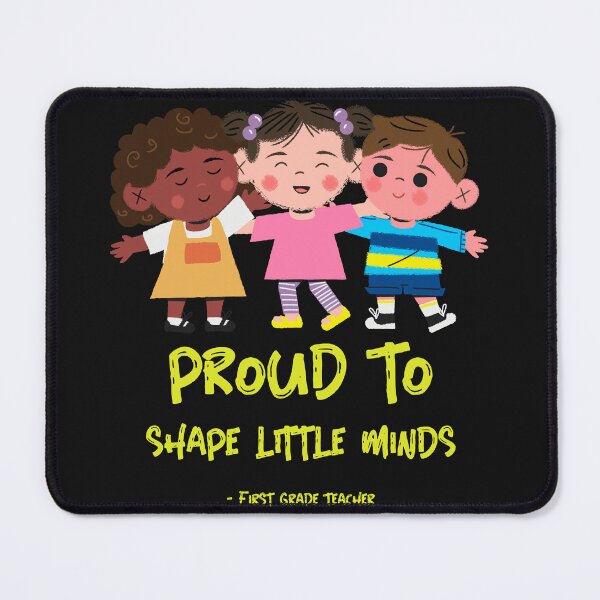 Item preview, "PROUD TO SHAPE LITTLE MINDS - FIRST GRADE TEACHER" T-shirt designed and sold by SRGTees.