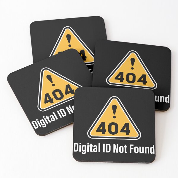 Item preview, 404 Error Digital ID Not Found Warning Sign - Anti Digital ID UK Protest designed and sold by pemperos.