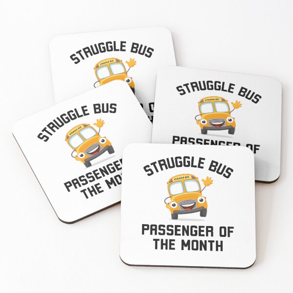 Item preview, Struggle Bus Passenger of the month Funny Struggle Bus designed and sold by snowry.