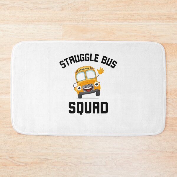 Item preview, Struggle Bus Squad Funny Struggle Bus designed and sold by snowry.