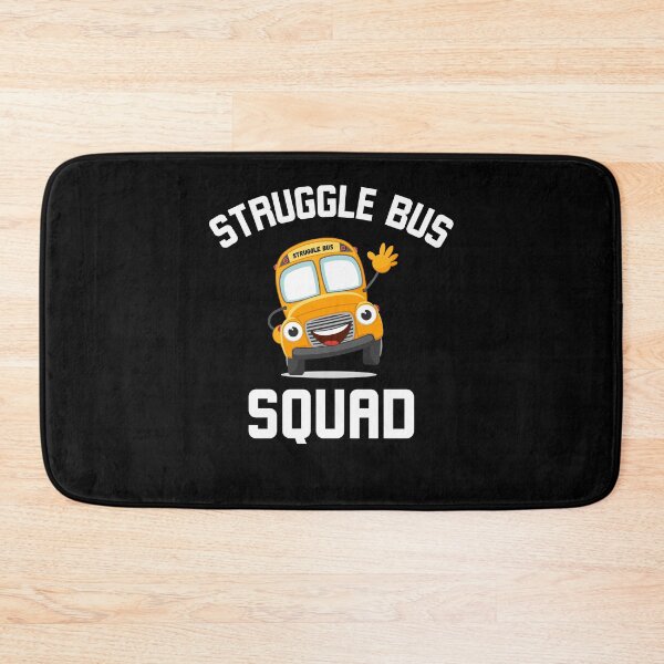 Item preview, Struggle Bus Squad Funny Struggle Bus joke designed and sold by snowry.