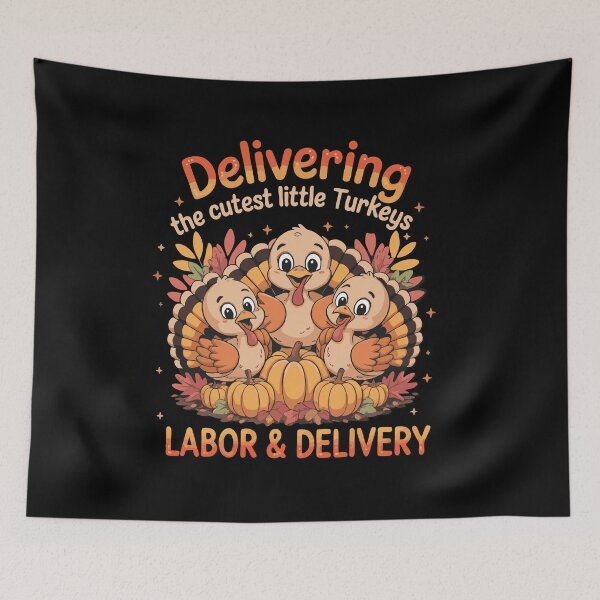Item preview, Delivering the Cutest Little Turkeys Labor or Delivery designed and sold by CG Studio.