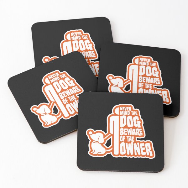 Item preview, Never Mind The Dog Beware Owner Warning Humor designed and sold by shirt-o-mat.