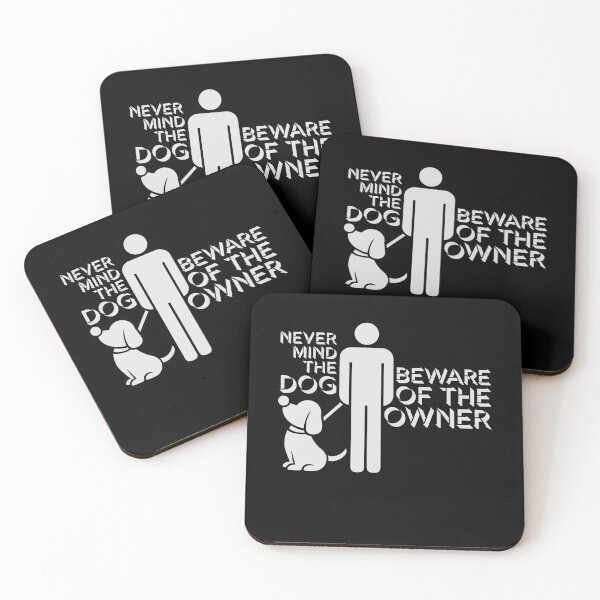 Item preview, Never Mind The Dog Beware Owner Warning Humor designed and sold by shirt-o-mat.