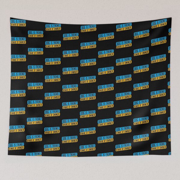 Item preview, Dog Is Friendly Beware Owner Warning Humor Protective designed and sold by shirt-o-mat.