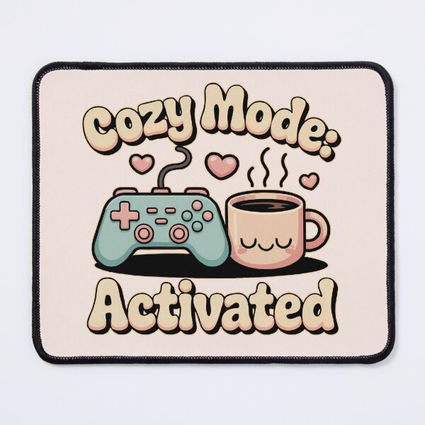 Item preview, Cozy Mode: Activated - Cute Cozy Gamer Aesthetic designed and sold by DeesDeesigns.
