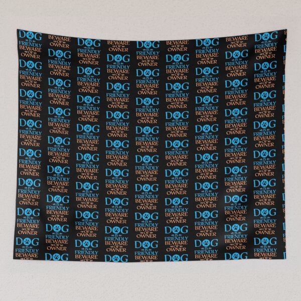 Item preview, Dog Is Friendly Beware Owner Warning Humor Protective designed and sold by shirt-o-mat.