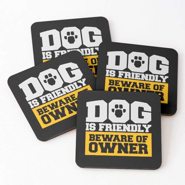 Item preview, Dog Is Friendly Beware Owner Warning Humor Protective designed and sold by shirt-o-mat.