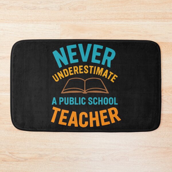 Item preview, Never Underestimate A Public School Teacher designed and sold by Anniko Art Studio.