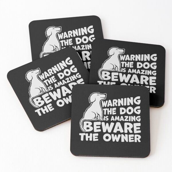 Item preview, Warning Dog Is Amazing Beware Owner Protective Humor designed and sold by shirt-o-mat.
