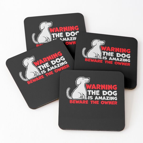 Item preview, Warning Dog Is Amazing Beware Owner Protective Humor designed and sold by shirt-o-mat.