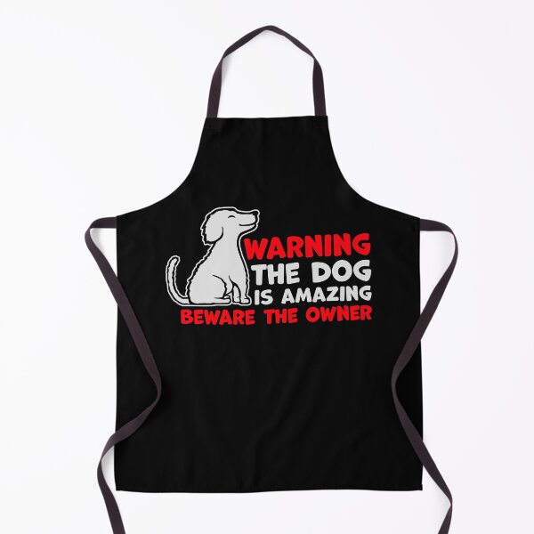 Item preview, Warning Dog Is Amazing Beware Owner Protective Humor designed and sold by shirt-o-mat.