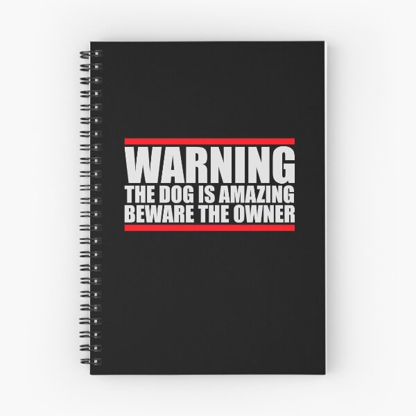 Item preview, Warning Dog Is Amazing Beware Owner Protective Humor designed and sold by shirt-o-mat.