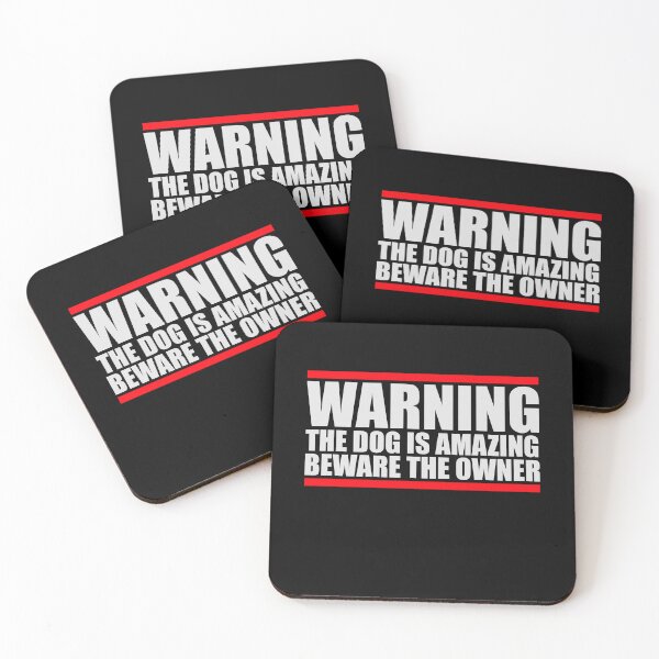 Item preview, Warning Dog Is Amazing Beware Owner Protective Humor designed and sold by shirt-o-mat.