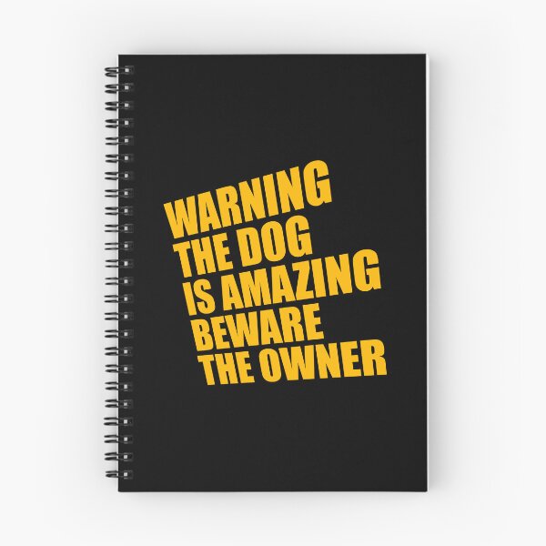 Item preview, Warning Dog Is Amazing Beware Owner Protective Humor designed and sold by shirt-o-mat.