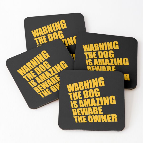 Item preview, Warning Dog Is Amazing Beware Owner Protective Humor designed and sold by shirt-o-mat.