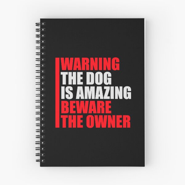 Item preview, Warning Dog Is Amazing Beware Owner Protective Humor designed and sold by shirt-o-mat.