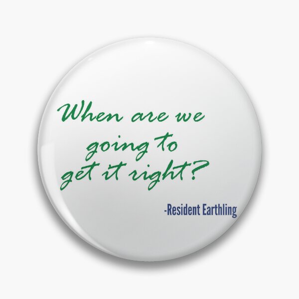 Item preview, When are we going to get it right? designed and sold by WordyDreams.