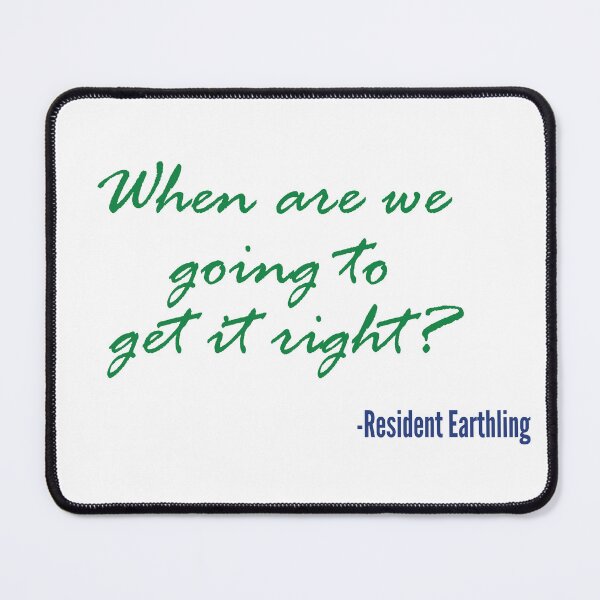 Item preview, When are we going to get it right? designed and sold by WordyDreams.