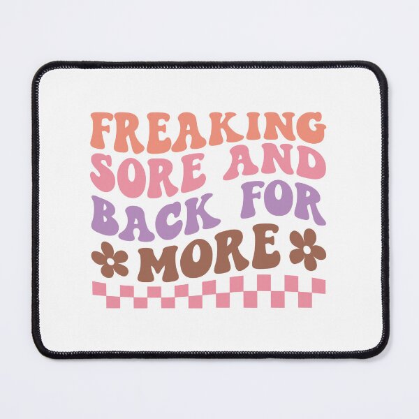 Item preview, Freaking Sore and Back for More designed and sold by artcultreone.
