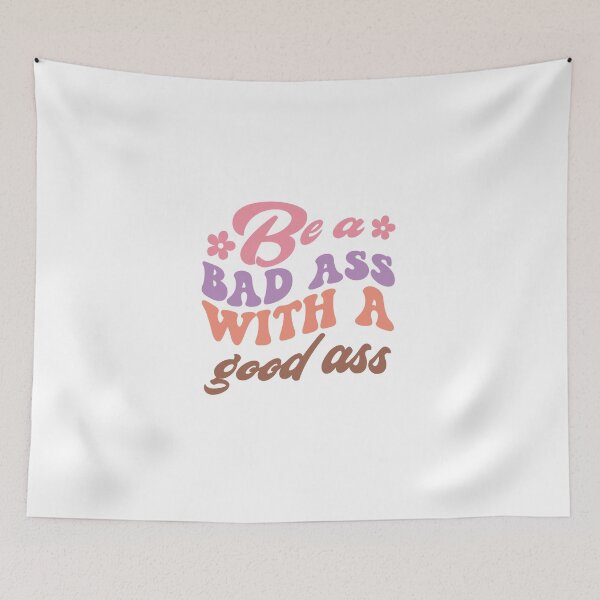 Item preview, Be a Badass with a Good Butt designed and sold by artcultreone.